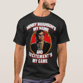 Erlebnis erwartet Embrace die Henry Swanson Vibes  T-Shirt