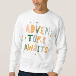 Erlebnis wartet sweatshirt
