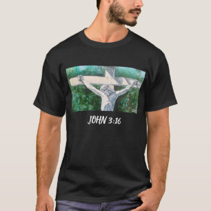 Erlöser-Christen Johannes 3:16., Ostertaufe T T-Shirt