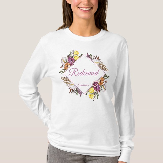 Erlöst - Ephesianer 1:7 Christlicher Frauenglaube T-Shirt (Vorderseite)