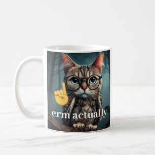 Erm eigentlich.. Nerd Cat Meme Tasse