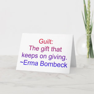 Erma Bombeck Guilt Zitat Karte