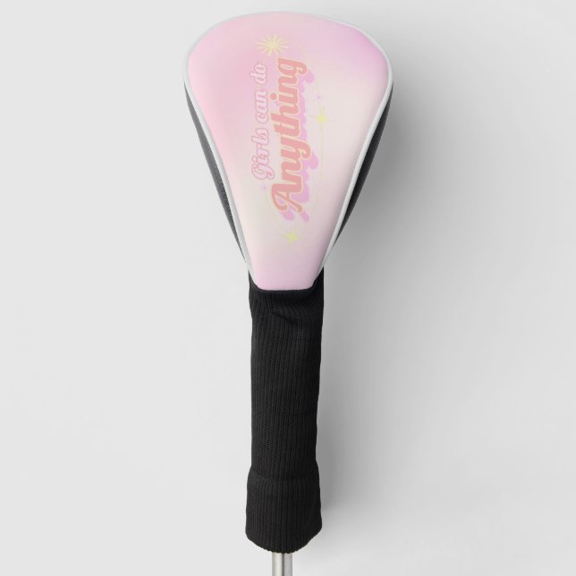 Ermächtigte Frauen: Mädchen können alles tun Golf Headcover (Vorderseite)