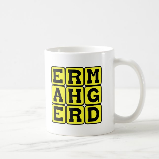 Ermahgerd, Internet Meme Kaffeetasse (Rechts)