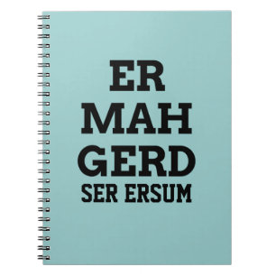 Ermahgerd Notizbuch Notizblock