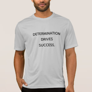 Ermittlung treibt den Erfolg Motivierend T-Shirt