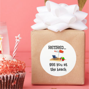 Ermüde... Bis zum Strand. Runder Aufkleber