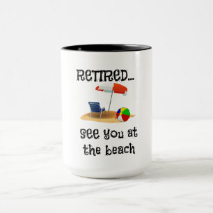 Ermüde... Bis zum Strand. Tasse