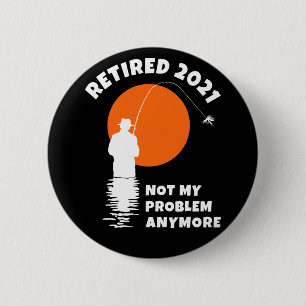 Ermüdet 2021 - Nicht mein Problem mehr - Fischere Button