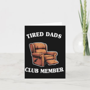 Ermüdeter Väter Club Mitglied Sessel Männer Humor Karte