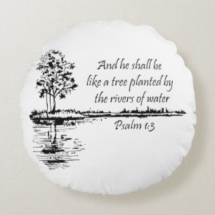 Ermutigende Schrift Psalm 1:3 Rundes Kissen