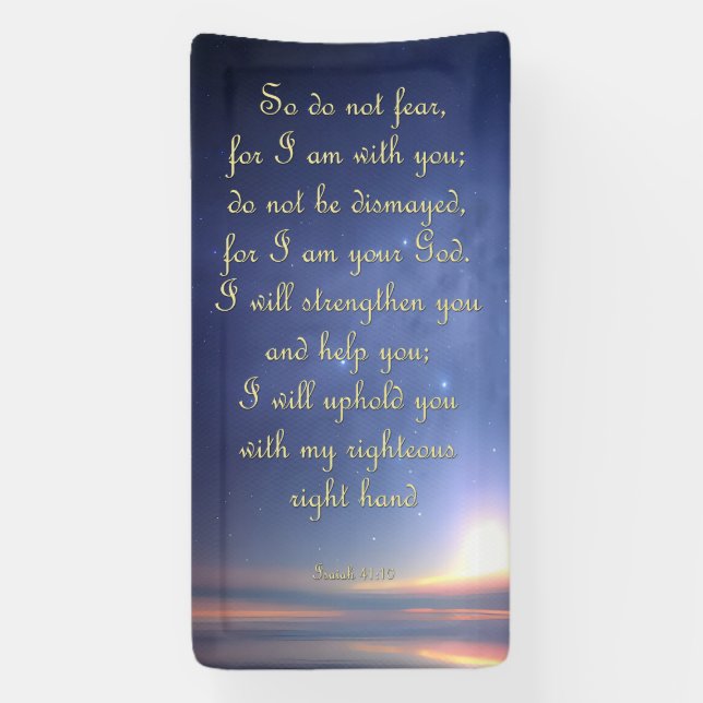 Ermutigung, keine Angst Banner - Isaiah 41:10 (Vertikal)