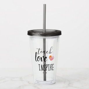 Ermutigung Lehre Liebe Inspiriert Herz Lehrer Acryltrinkbecher