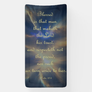 Ermutigungsbanner - Psalm 40:4 Banner