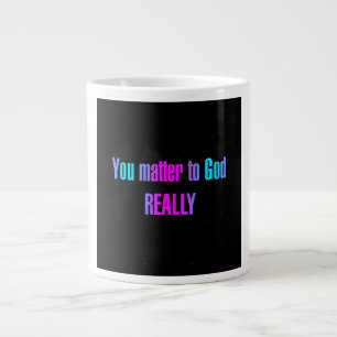 Ermutigungszitat # 340 Jumbo-Tasse