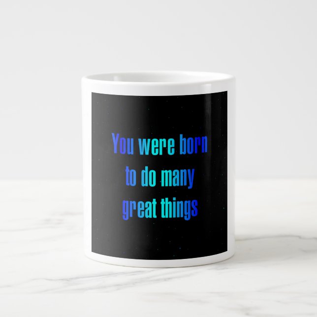 Ermutigungszitat # 348 Jumbo-Tasse (Vorderseite)