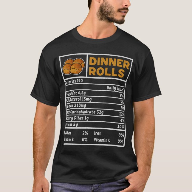 Ernährungsetikett für Dinner Rolls T-Shirt (Vorderseite)