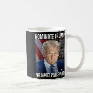 Ernennung von Trump zum Friedensnobelpreis Kaffeetasse