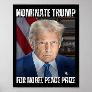Ernennung von Trump zum Friedensnobelpreis Poster