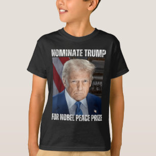 Ernennung von Trump zum Friedensnobelpreis T-Shirt