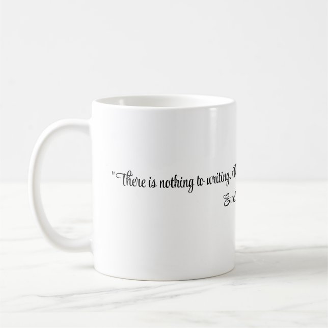 Ernest Hemingway Zitat Kaffeetasse (Links)
