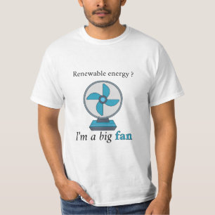 Erneuerbare Energie Ich bin ein großer Fan – Unter T-Shirt