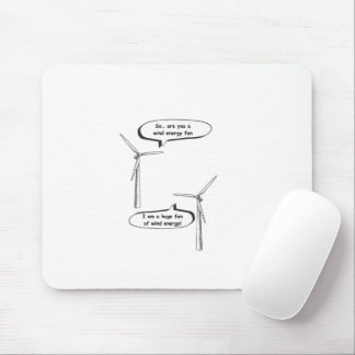 Erneuerbare Energie Ich Bin Ein Großer Fan – Winde Mousepad