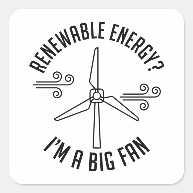 Erneuerbare Energien Quadratischer Aufkleber (Vorderseite)
