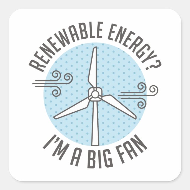 Erneuerbare Energien Quadratischer Aufkleber (Vorderseite)