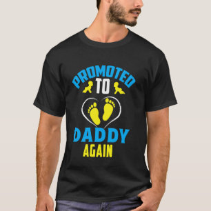 Erneut zum Papa befördert Daddy Schwangerschaft be T-Shirt