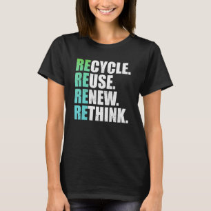 Erneute Neuausrichtung von Krisen - Umwelt gerecyc T-Shirt