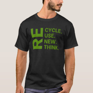 Erneute Nutzung gerecycelt Erdatmosphäre neu überd T-Shirt