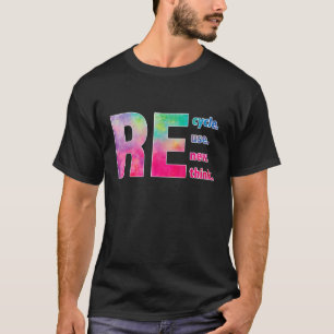 Erneute Wiederverwendung gerecycelt für Erd-Day Re T-Shirt