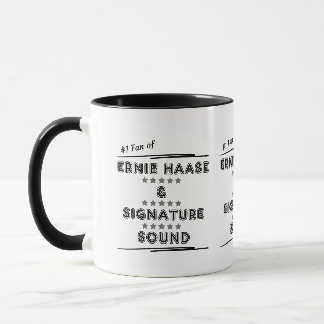 Ernie Haase & Signature Son #1 Fan Coffee Mug (Gauche)