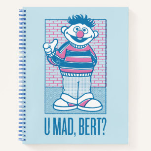 Ernie U Mad, Bert? Notizbuch