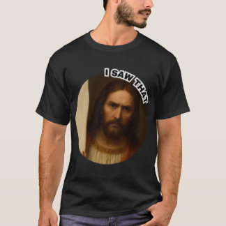Ernster Jesus, den ich sah Was lustiges christlich T-Shirt