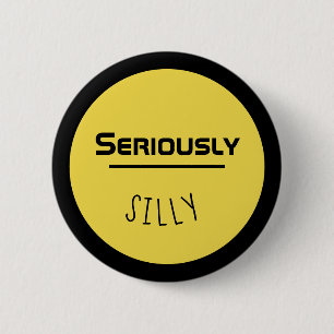 ernsthaft Albern Button