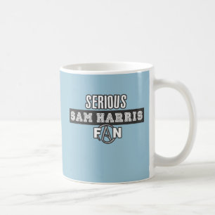 Ernsthaft Sam Harris Fan Kaffeetasse