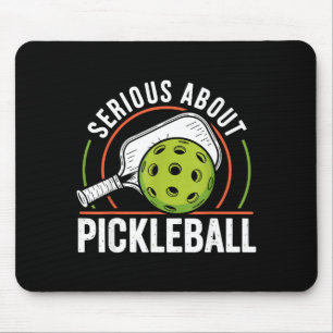 Ernsthaft über Pickleball lustiges Pickle Ball Mousepad