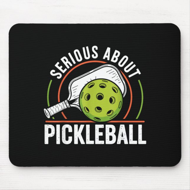 Ernsthaft über Pickleball lustiges Pickle Ball  Mousepad (Vorne)