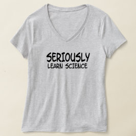Ernsthafte Wissenschaftsausbildung T-Shirt
