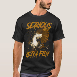 Ernsthafter Betta-Fisch-Tropenfisch-Halter T-Shirt