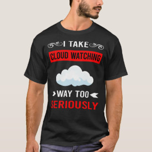 Ernsthaftes Wolken beobachten T-Shirt