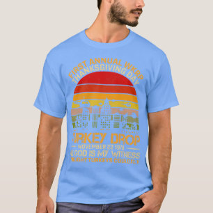 Erntedank 1. Jährlicher WKRP Türkei Rückgang T-Shirt