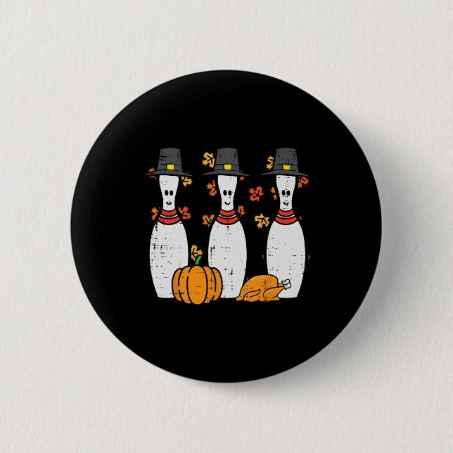 Erntedank Bowling Buttone Funny Fall Bowler Männer Button (Vorderseite)