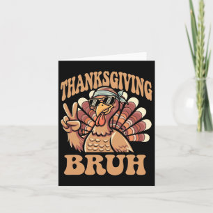 Erntedank Bruh Funny Turkey Fall Boys Karte