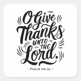 Erntedank Day Bible Verse: Psalm 136:26 Quadratischer Aufkleber