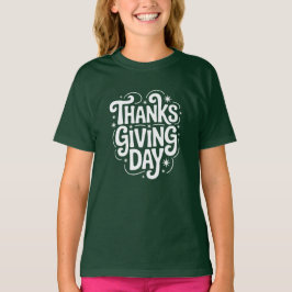 Erntedank Day Celebrate mit Familie und Freunden T-Shirt