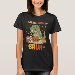 Erntedank-Dinosaurier Gackern Gackern Lustiger Tru T-Shirt