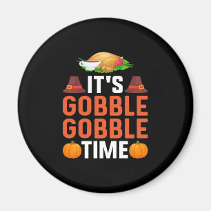 Erntedank Es ist die Gobble Times Magnet